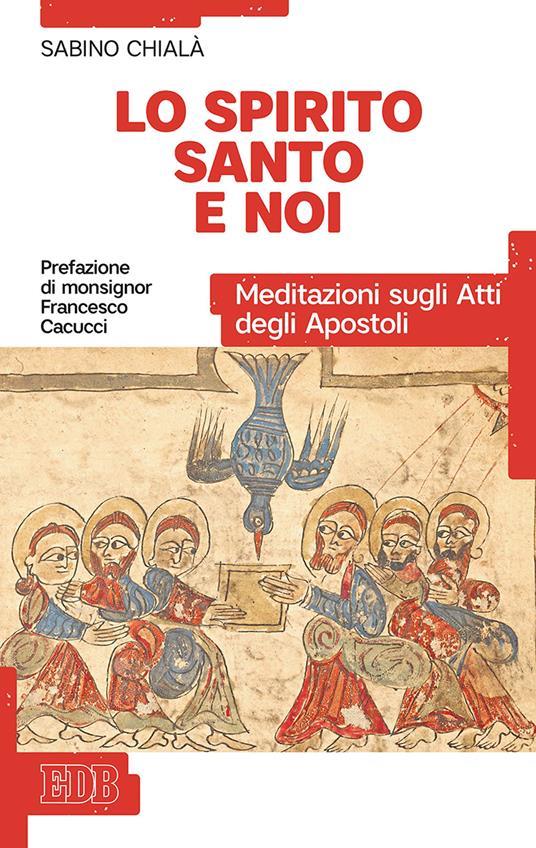 LO SPIRITO SANTO E NOI