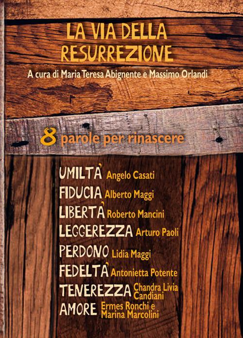 La via della resurrezione